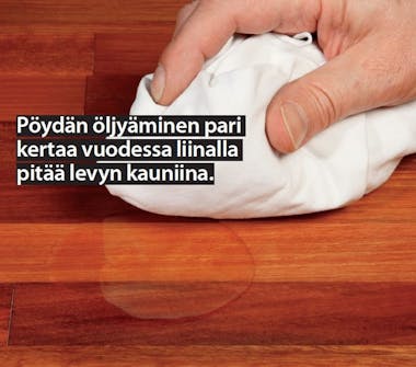 Pöytälevystä huolehtiminen Pöytälevystä huolehtiminen ja öljyäminen